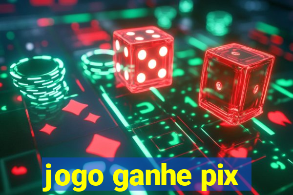 jogo ganhe pix